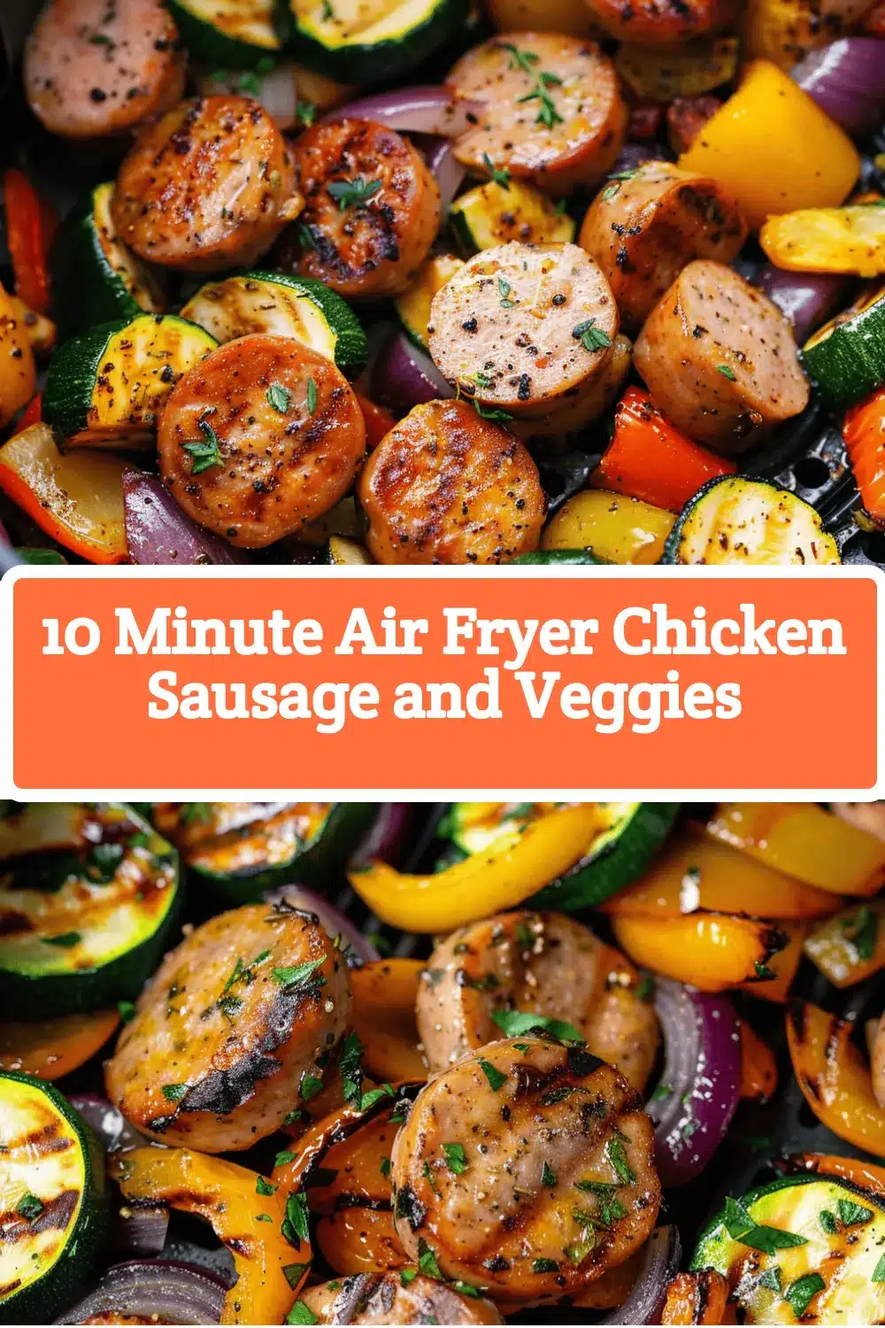 air fryer chicken sausage and veggies recipe