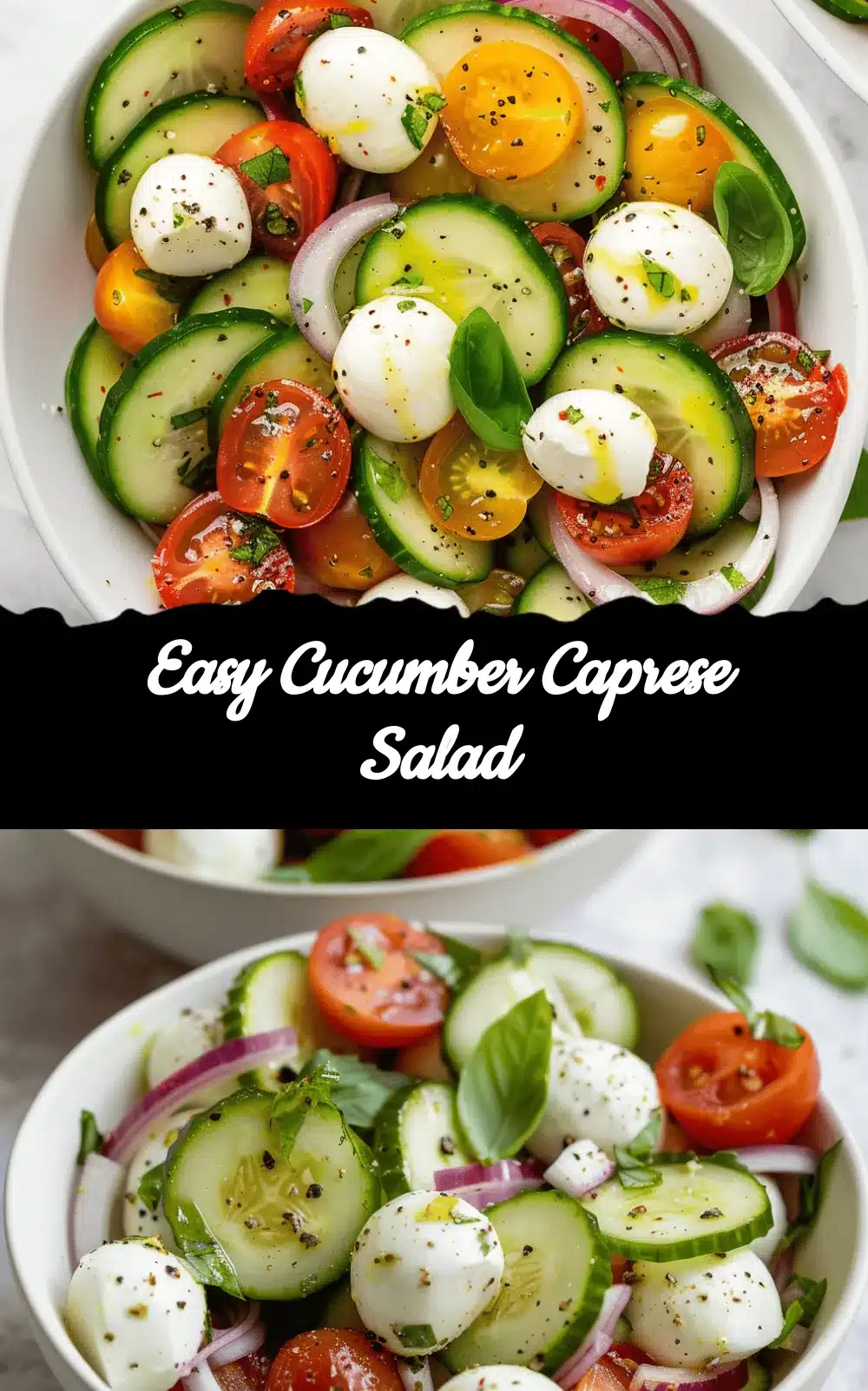cucumber Caprese salad recipe