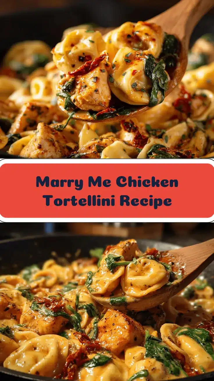 Marry Me Chicken Tortellini recipe